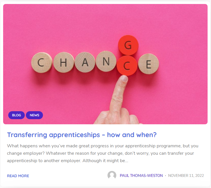 Preview of an ESP article titled "Tranferring apprenticeships - how and when?". Features a hand pushing the letter "C" into the word "Change" to make "Chance". It reads "What happens when you've made great progress in your apprenticeship prpogramme, but you change employer? Whatever the reason for your change, don't worry, you can transfer your apprenticeship to another employer. Although it might be..." with a link to Read More below.